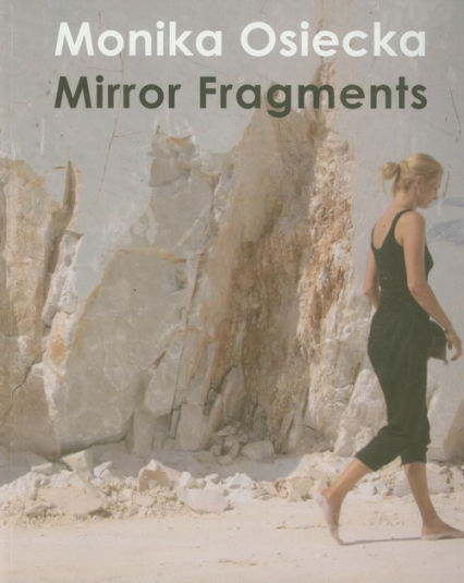 Mirror Fragments - Monika Osiecka | okładka
