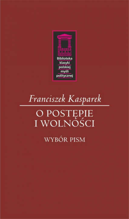 O postępie i wolności - Franciszek Kasparek | okładka