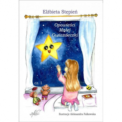 Opowieści małej gwiazdeczki - Elżbieta Stępień | okładka