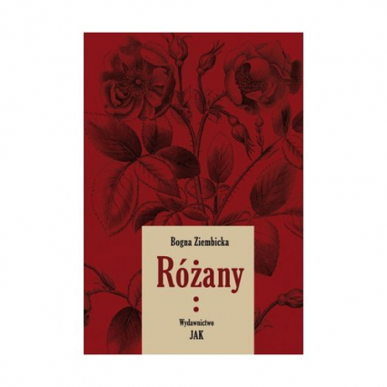 Różany Tom 2 - Bogna Ziembicka | okładka