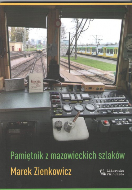 Pamiętnik z mazowieckich szlaków - Marek Zienkowicz | okładka