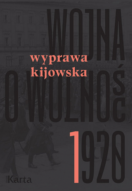 Wojna o wolność 1920 Wyprawa kijowska -  | okładka