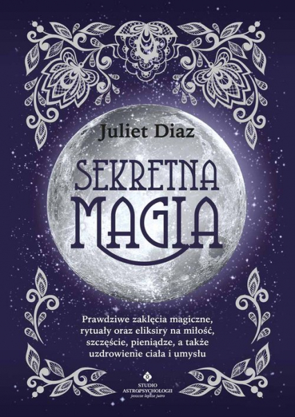 Sekretna magia - Juliet Diaz | okładka
