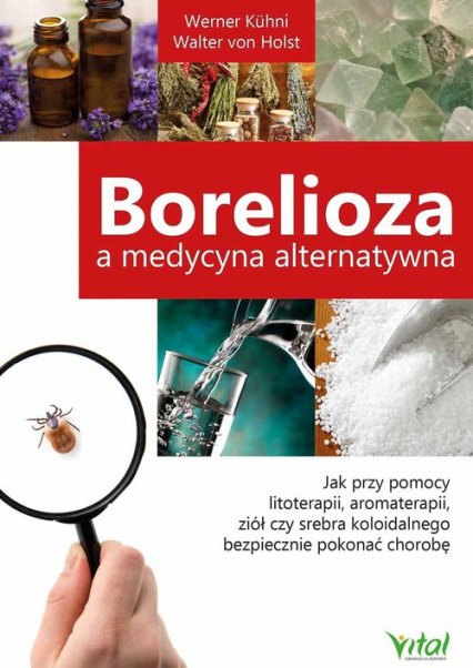 Borelioza a medycyna alternatywna - Kuhni Werner | okładka