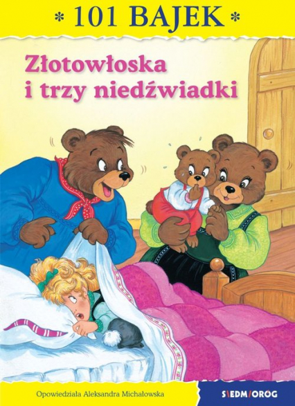 Złotowłoska i trzy niedźwiadki - Aleksandra Michałowska | okładka