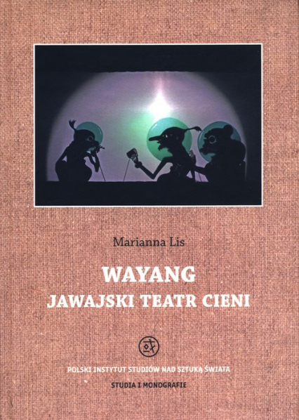 Wayang.  Jawajski teatr cieni - Marianna Lis | okładka