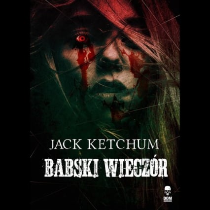 Babski Wieczór - Jack Ketchum | okładka