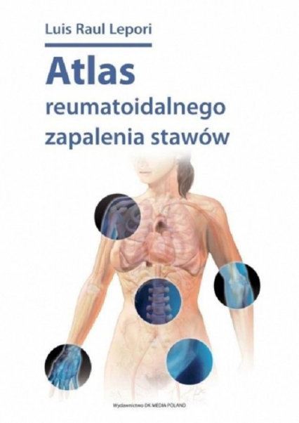 Atlas reumatoidalnego zapalenia stawów / DK Media - Lepori Luis Raul | okładka