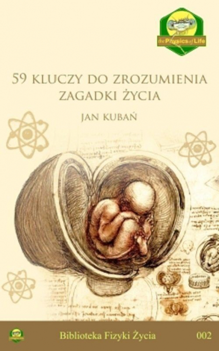 59 kluczy do zrozumienia zagadki powstania życia - Jan Kubań | okładka