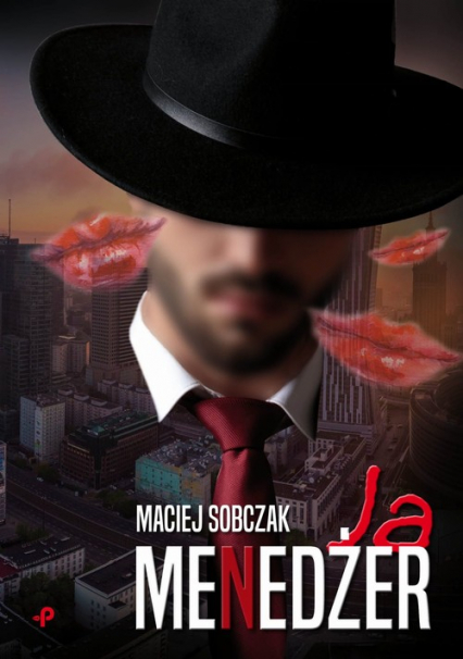 Ja, menedżer - Maciej Sobczak | okładka