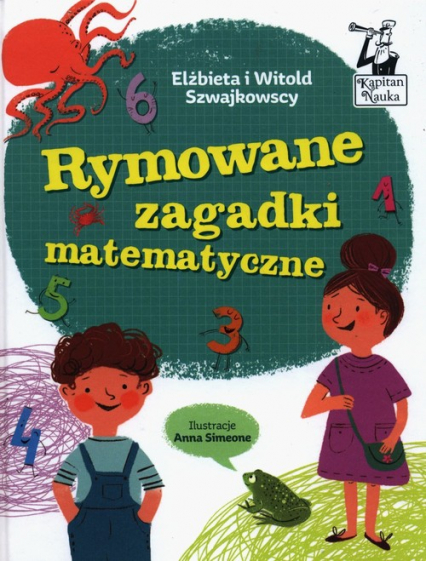 Rymowane zagadki matematyczne - Szwajkowska Elżbieta, Szwajkowski Witold | okładka