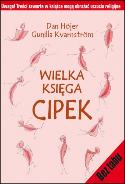Wielka księga cipek - Dan Höjer, Gunilla Kvarnstrom | okładka