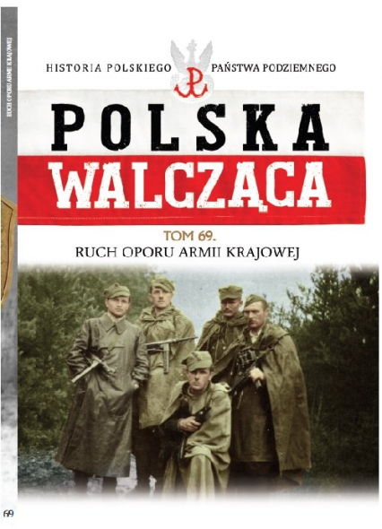 Polska Walcząca Tom 69  Ruch Oporu Armii Krajowej - Kazimierz Krajewski, Łabuszewski Tomasz | okładka
