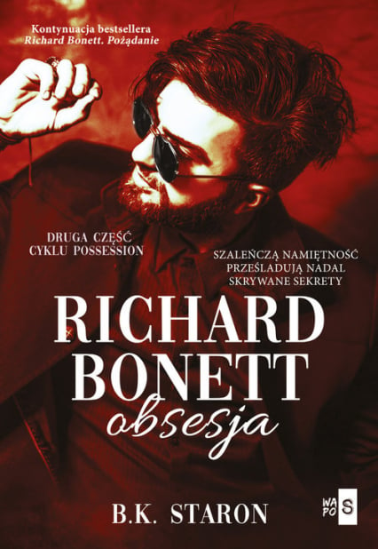 Richard Bonett Obsesja - B.K. Staron | okładka