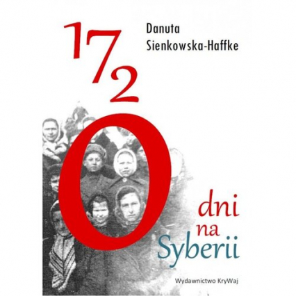 1720 dni na Syberii - D. Sienkowska-Haffke | okładka