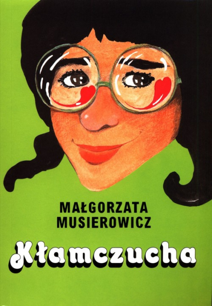 Kłamczucha - Małgorzata Musierowicz | okładka