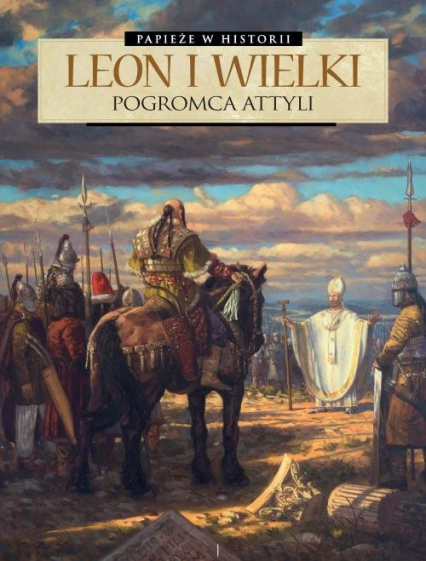 Leon I Wielki Pogromca Attyli - France Richemond | okładka