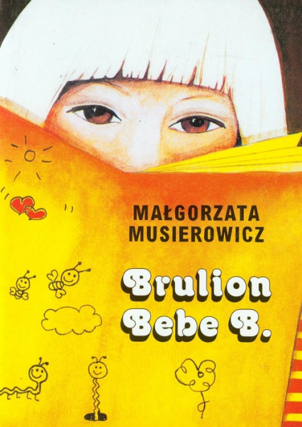 Brulion Bebe B. - Małgorzata Musierowicz | okładka