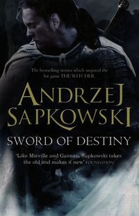 Sword of Destiny - Andrzej Sapkowski | okładka