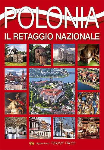 Polska dziedzictwo narodowe il retaggio nazionale wer. Włoska - Opracowanie Zbiorowe | okładka
