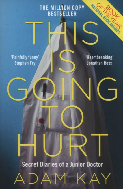 This is Going to Hurt - Adam Kay | okładka