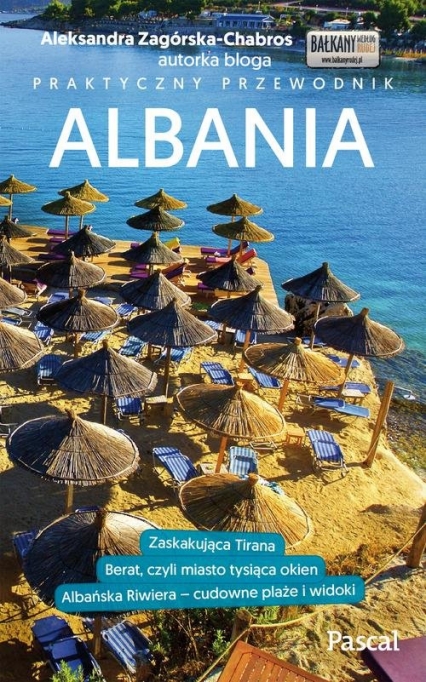 Albania Przewodnik praktyczny - Aleksandra Zagórska-Chabros | okładka