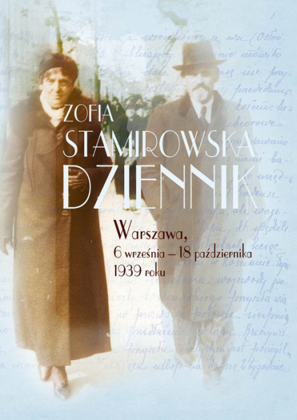 Dziennik Warszawa, 6 września - 18 października 1939 roku - Zofia Stamirowska | okładka