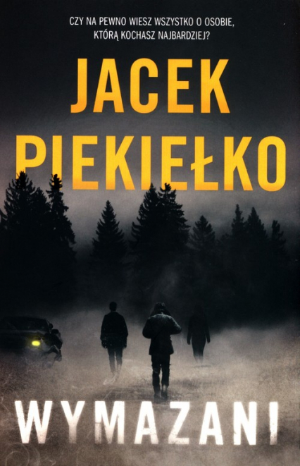 Wymazani - Jacek Piekiełko | okładka