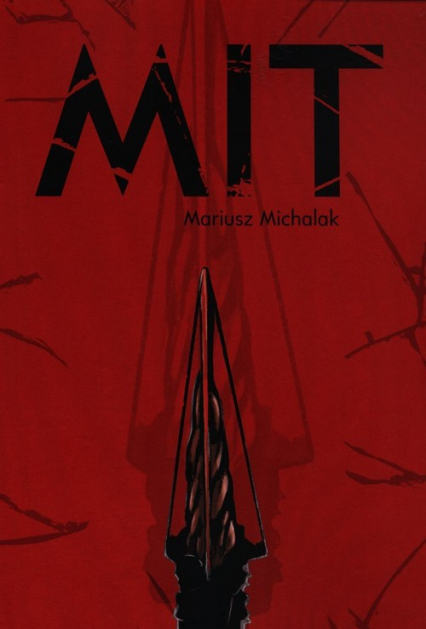 Mit - Mariusz Michalak | okładka