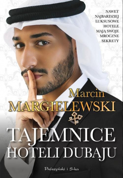 Tajemnice hoteli Dubaju - Marcin Margielewski | okładka