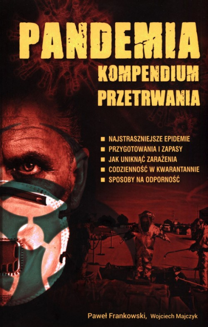 Pandemia Kompendium przetrwania - Majczyk Wojciech | okładka