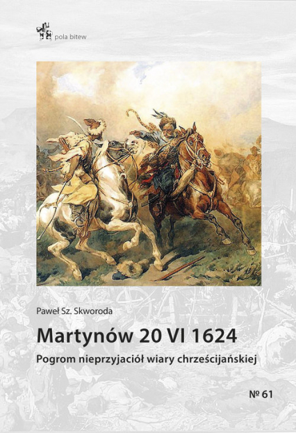Martynów 20 VI 1624 - Skworoda Paweł | okładka