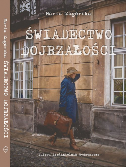 Świadectwo dojrzałości - Maria Zagórska | okładka