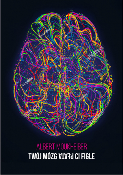 Twój mózg płata Ci figle - Albert Moukheiber | okładka