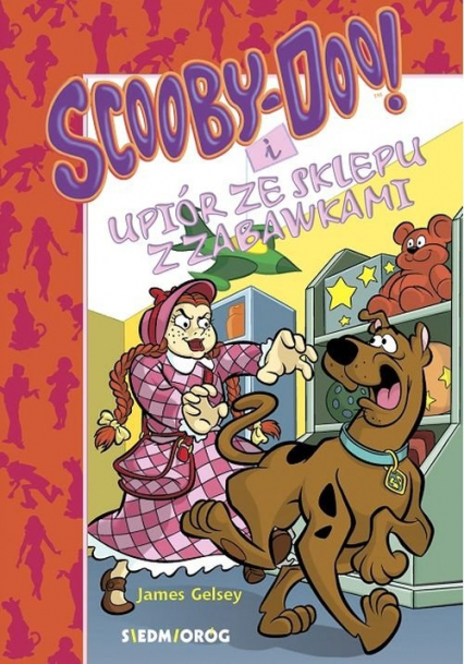 Scooby-Doo! i upiór ze sklepu z zabawkami - James Gelsey | okładka