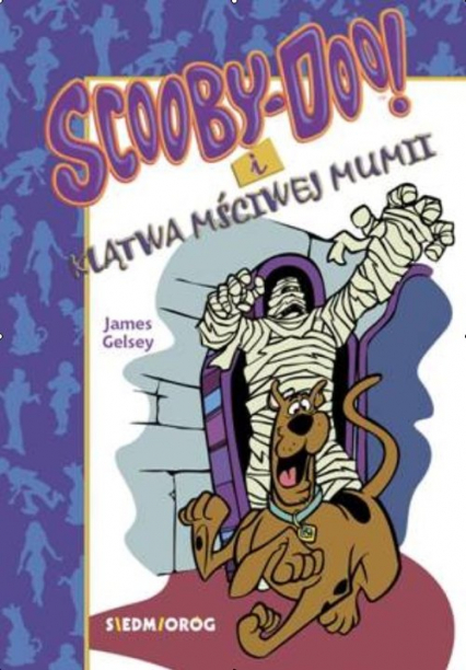 Scooby-Doo! i klątwa mściwej mumii - James Gelsey | okładka