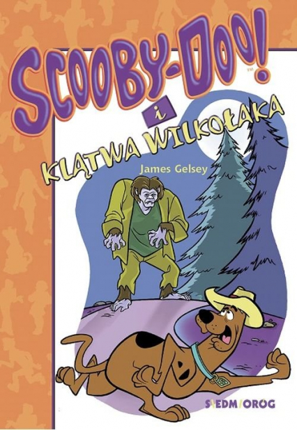 Scooby-Doo! i klątwa wilkołaka - James Gelsey | okładka