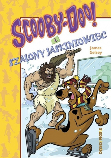 Scooby-Doo! i szalony jaskiniowiec - James Gelsey | okładka