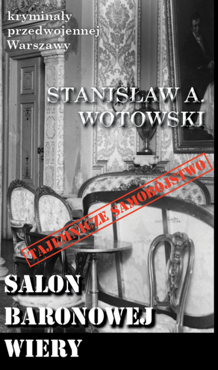 Salon baronowej Wiery - Stanisław Wotowski | okładka