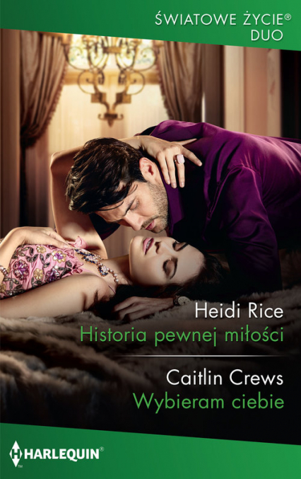 Historia pewnej miłości - Rice Heidi | okładka