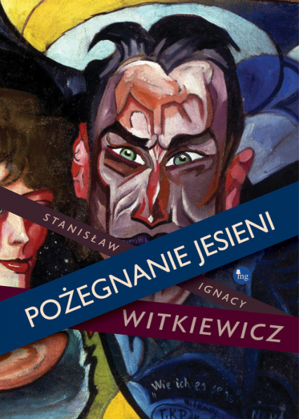 Pożegnanie jesieni - Stanisław Ignacy Witkiewicz | okładka