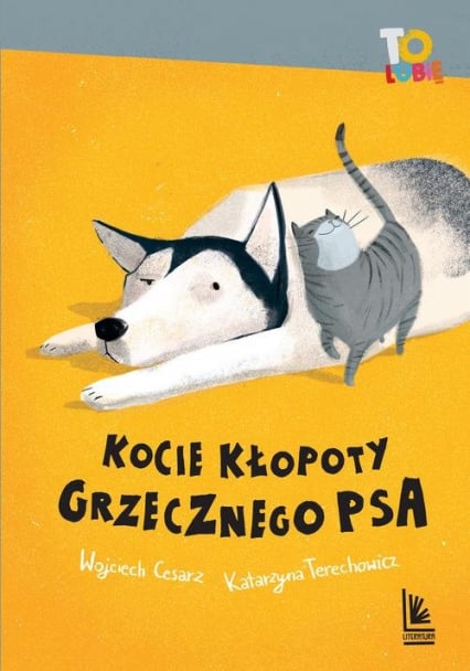 Kocie kłopoty grzecznego psa - Katarzyna  Terechowicz, Wojciech Cesarz | okładka