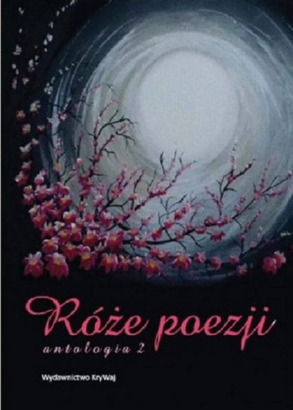 Róże poezji 2 Antologia -  | okładka