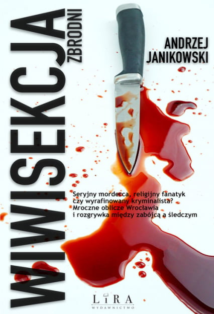 Wiwisekcja zbrodni - Andrzej Janikowski | okładka