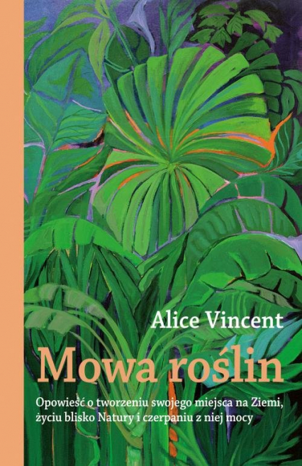 Mowa roślin - Alice Vincent | okładka