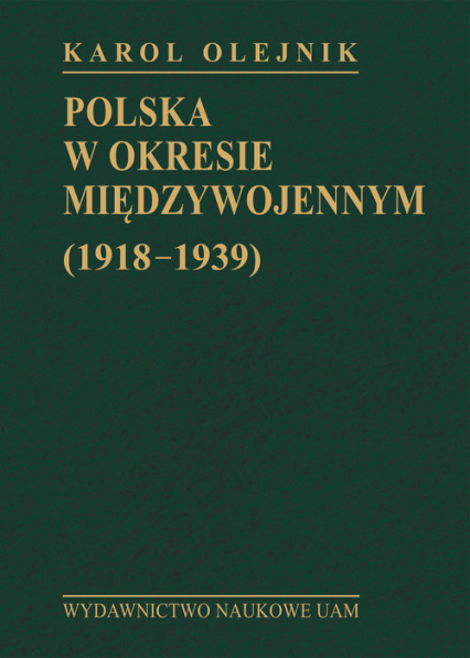 Polska w okresie międzywojennym (1918-1939) - Karol Olejnik | okładka