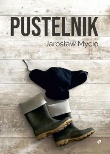 Pustelnik - Jarosław Mycio | okładka