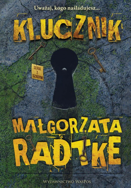 Klucznik - Małgorzata Radtke | okładka