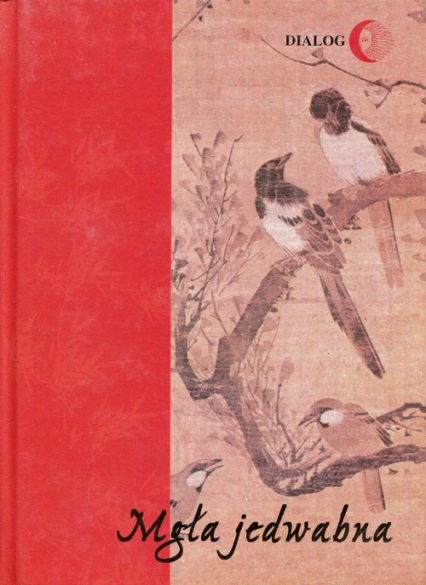 Mgła jedwabna Wybór poezji koreańskiej XX wieku - Dongju Yun, Jeongju Seo, Soweol Kim | okładka