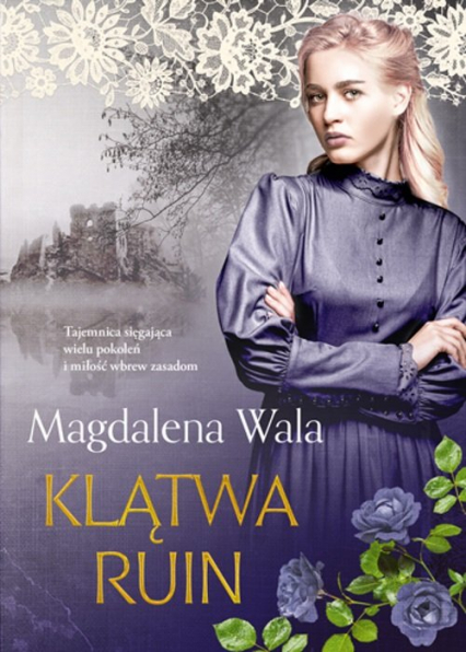 Klątwa ruin - Magdalena Wala | okładka